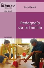 PEDAGOGÍA DE LA FAMILIA | 9788499211565 | CATARSI, ENZO