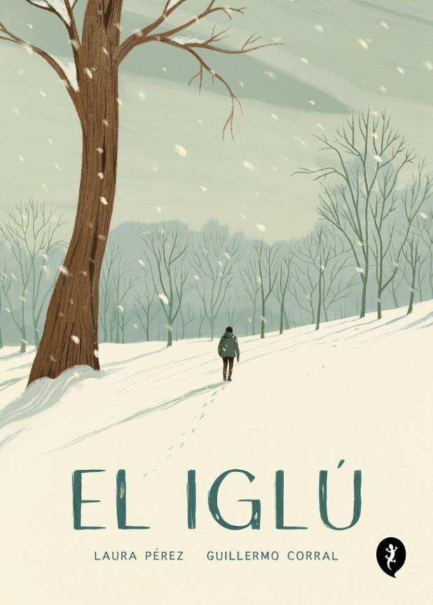 IGLÚ, EL | 9788418347986 | CORRAL, GUILLERMO/PÉREZ, LAURA