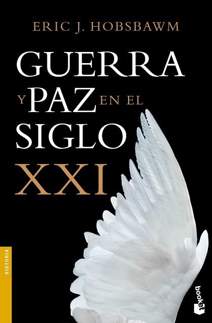 GUERRA Y PAZ EN EL SIGLO XXI | 9788408119586 | HOBSBAWN, ERIC J.
