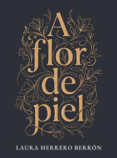 A FLOR DE PIEL | 9791388234385 | HERRERO BERRÓN, LAURA