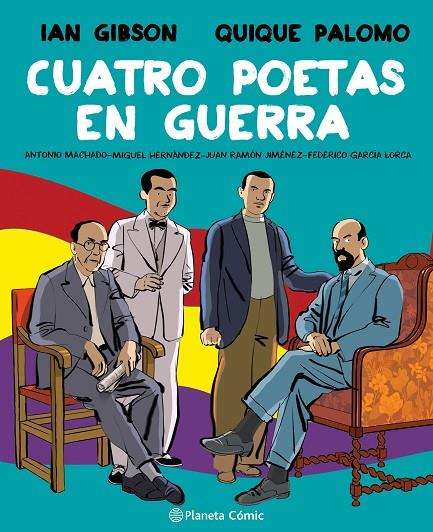 CUATRO POETAS EN GUERRA (NOVELA GRÁFICA) | 9788491749998 | GIBSON, IAN / PALOMO, QUIQUE