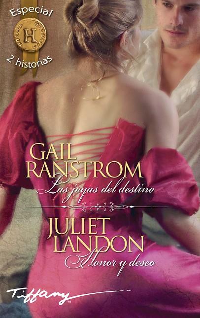 JOYAS DEL DESTINO, LAS / HONOR Y DESEO | 9788468784649 | RANSTROM, GAIL / LANDON, JULIET