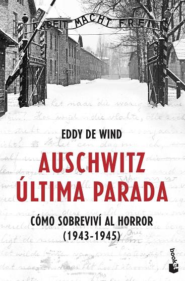 AUSCHWITZ : ÚLTIMA PARADA | 9788467061581 | DE WIND, EDDY