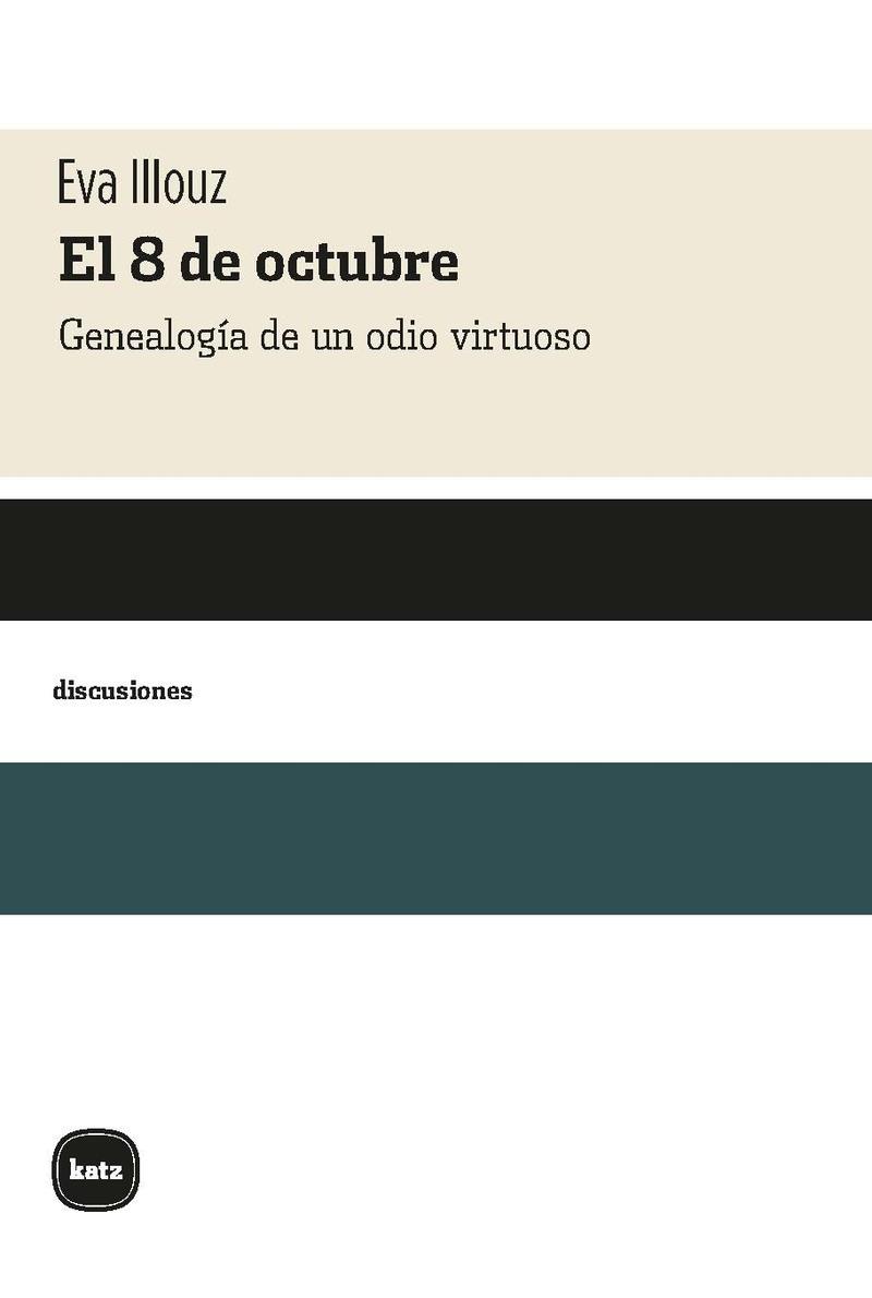 8 DE OCTUBRE, EL | 9788415917847 | ILLOUZ, EVA