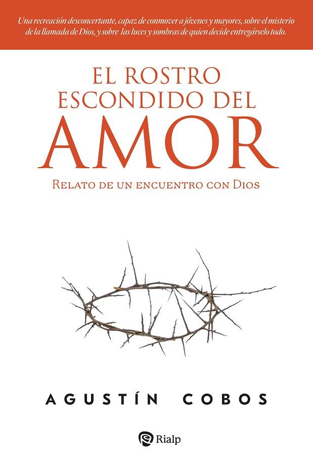 ROSTRO ESCONDIDO DEL AMOR, EL | 9788432175350 | COBOS, AGUSTIN