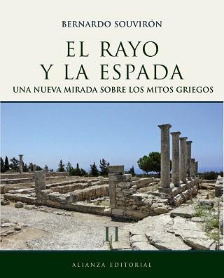 RAYO Y LA ESPADA, EL. UNA NUEVA MIRADA SOBRE LOS MITOS GRIEGOS | 9788420663289 | SOUVIRÓN GUIJO, BERNARDO