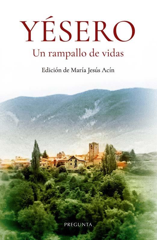 YESERO. UN RAMPALLO DE VIDAS | 9788419766977 | ACIN, MARIA JESUS