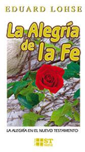 ALEGRÍA DE LA FE, LA | 9788429317497 | LOHSE, EDUARD
