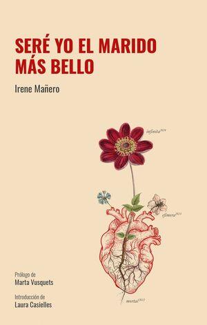 SERÉ YO EL MARIDO MÁS BELLO | 9791399116335 | MAÑERO, IRENE