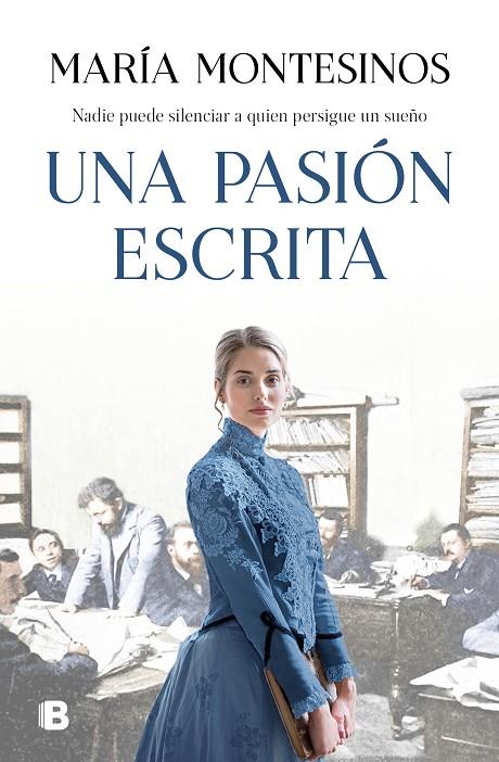 PASIÓN ESCRITA, UNA | 9788466668712 | MONTESINOS, MARÍA