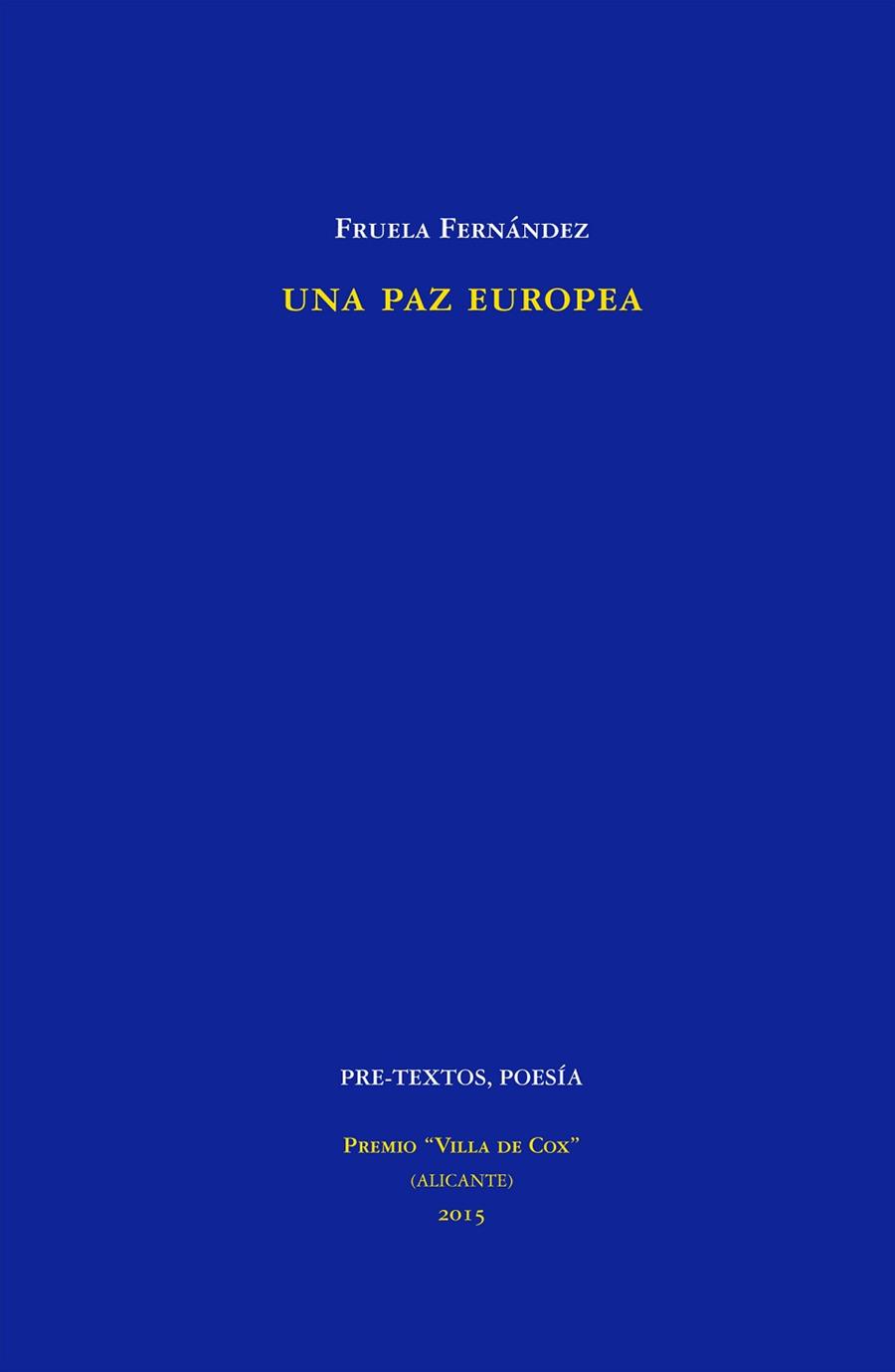 PAZ EUROPEA, UNA | 9788416453375 | FERNÁNDEZ IGLESIAS, FRUELA
