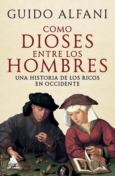 COMO DIOSES ENTRE LOS HOMBRES | 9788419703651 | ALFANI, GUIDO