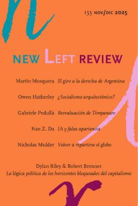 NEW LEFT REVIEW 155 (NOV/DIC 2025) | 9771575977004155