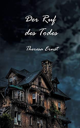 DER RUF DES TODES | 9783738639773 | THERESA, ERNST