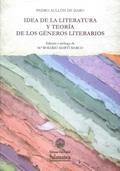 IDEA DE LA LITERATURA Y TEORÍA DE LOS GÉNEROS LITERATIOS | 9788490125656 | AULLON DE HARO, PEDRO