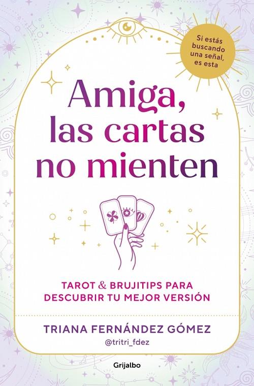 AMIGA, LAS CARTAS NO MIENTEN | 9788425374784 | FERNÁNDEZ GÓMEZ, TRIANA