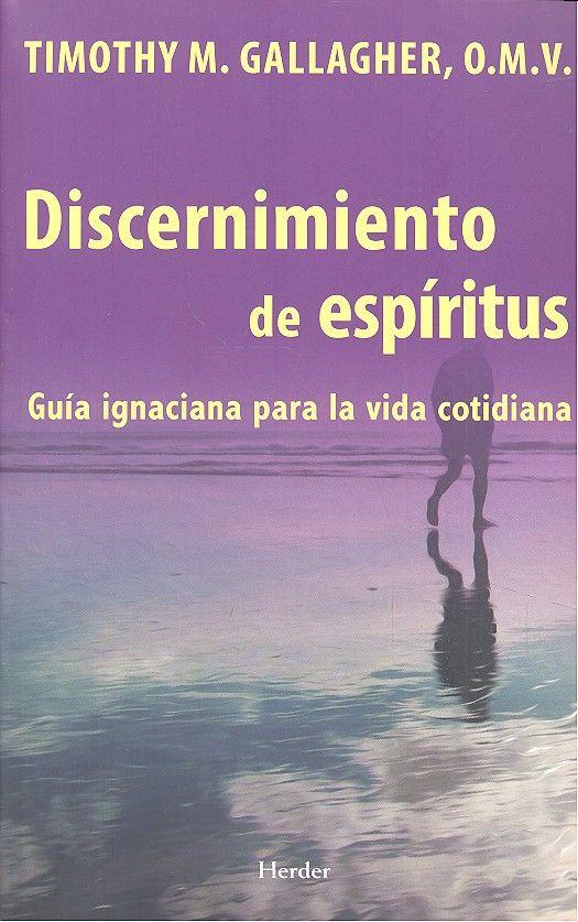 DISCERNIMIENTO DE ESPÍRITUS | 9788425438851 | GALLAGHER, O.M.V., TIMOTHY M.