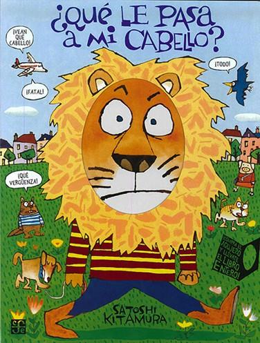 QUE LE PASA A MI CABELLO? | 9789681685287 | KITAMURA, SATOSHI