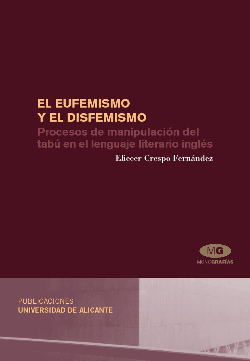 EUFEMISMO Y EL DISFEMISMO, EL | 9788479089221 | CRESPO FERNÁNDEZ, ELIECER