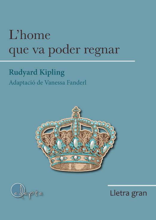 HOME QUE VA PODER REGNAR, L' | 9788412391299 | KIPLING, RUDYARD / FANDERL, VANESSA