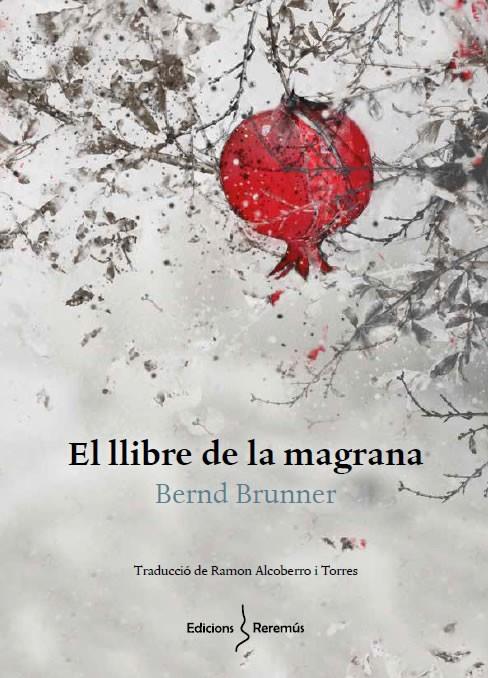 LLIBRE DE LA MAGRANA, EL | 9788412425260 | BERND, BRUNNER