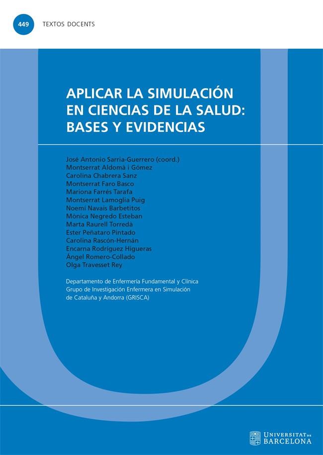 APLICAR LA SIMULACIÓN EN CIENCIAS DE LA SALUD | 9788410501348