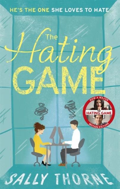HATING GAME, THE | 9780349414263 | THORNE, SALLY