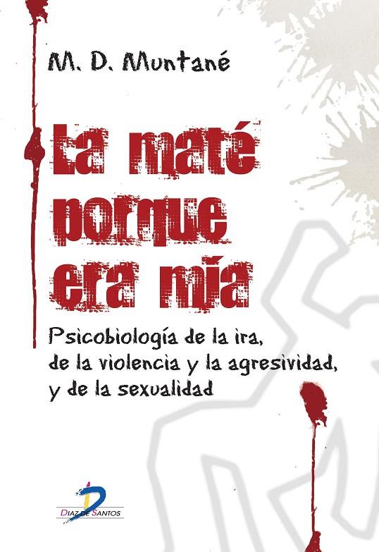 MATE PORQUE ERA MÍA, LA | 9788499690100 | MUNTANE COCA, MARIA DOLORES