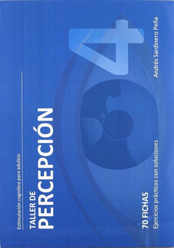 TALLER DE PERCEPCION 4 | 9788498962154 | SARDINERO PEÑA, ANDRES