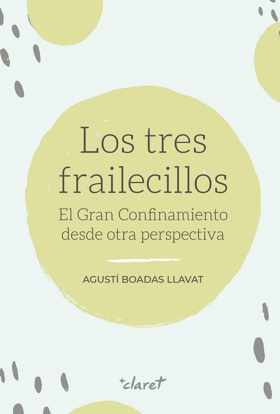 TRES FRAILECILLOS, LOS | 9788491363583 | BOADAS LLAVAT, AGUSTÍ