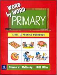 WORD BY WORD PRIMARY PHONICS PICTURE DICTIONARY, PAPERBACK LEVEL A    WORKBOOK | 9780130289193 | MOLINSKY, STEVEN