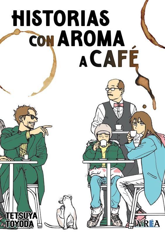 HISTORIAS CON AROMA A CAFÉ | 9791388178894 | TOYODA, TETSUYA