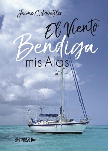 VIENTO BENDIGA MIS ALAS, EL | 9788417139063 | C. DÜRSTELER, JAIME