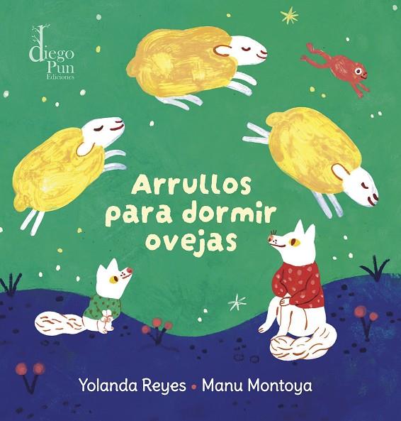 ARRULLOS PARA DORMIR OVEJAS | 9788412748161 | REYES, YOLANDA