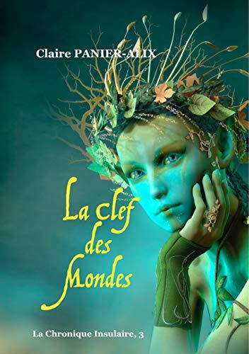 CLEF DES MONDES, LA | 9782322190874 | PANIER-ALIX, CLAIRE