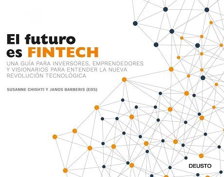 FUTURO ES FINTECH, EL | 9788423426560 | CHISHTI, SUSANNE / BARBERIS, JANOS