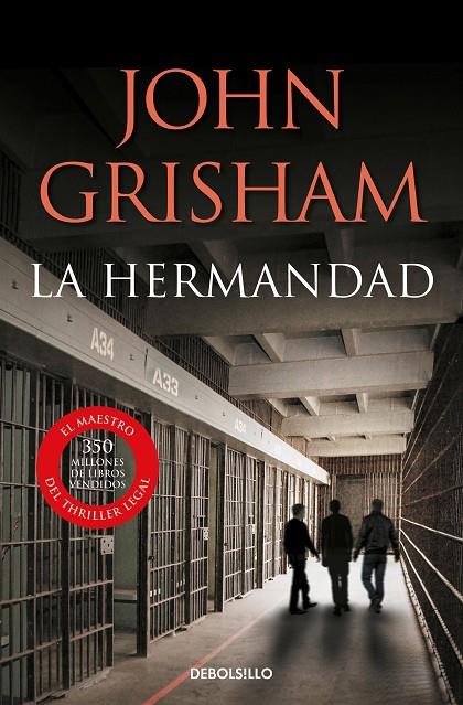 HERMANDAD, LA | 9788490622766 | GRISHAM, JOHN