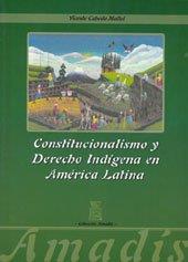 CONSTITUCIONALISMO Y DERECHO INDÍGENA EN AMÉRICA LATINA | 9788497056052 | CABEDO MALLOL, VICENTE