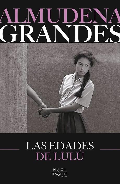EDADES DE LULÚ, LAS | 9788411077798 | GRANDES, ALMUDENA