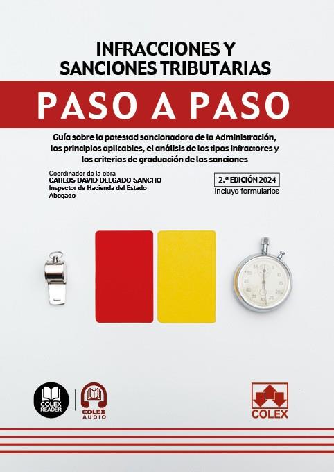INFRACCIONES Y SANCIONES TRIBUTARIAS. PASO A PASO 2024 | 9788411945806 | DELGADO SANCHO, CARLOS DAVID
