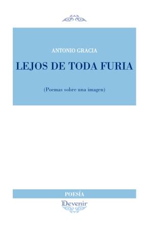 LEJOS DE TODO FURIA | 9788492877812 | GRACIA CASELLES, ANTONIO