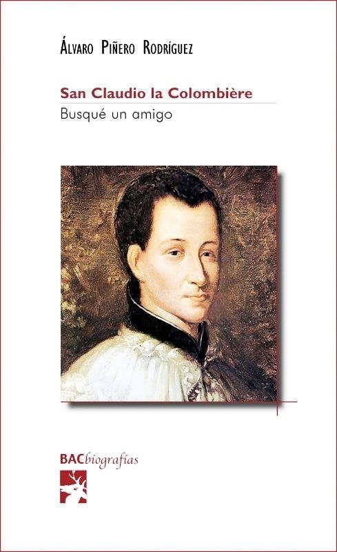 SAN CLAUDIO LA COLOMBIERE | 9788422024439 | PIÑERO RODRIGUEZ, ÁLVARO