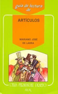 GUIA DE LECTURA ARTICULOS DE LARRA | 9788476001851 | PRIETO, CE