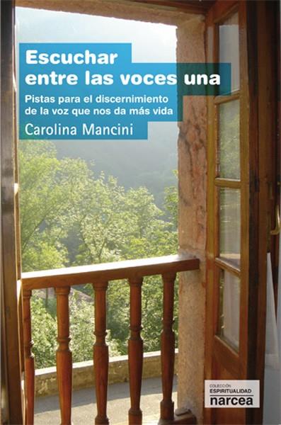 ESCUCHAR ENTRE LAS VOCES UNA | 9788427718814 | MANCINI, CAROLINA