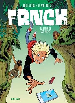 FRNCK 01 : EL ORIGEN DE LOS INICIOS | 9788417294144 | BOCQUET / COSSU