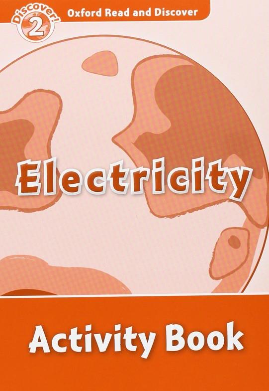 OXFORD READ AND DISCOVER. ELECTRICITY ACTIVITY BOOK | 9780194646758 | SPILSBURY, LOUISE