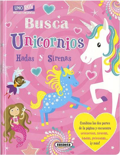 BUSCA UNICORNIOS | 9788467769241 | EDICIONES, SUSAETA
