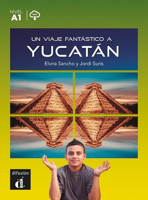 VIAJE FANTASTICO A YUCATAN, UN | 9788411570015 | SANCHO, ELVIRA / SURIS, JORDI