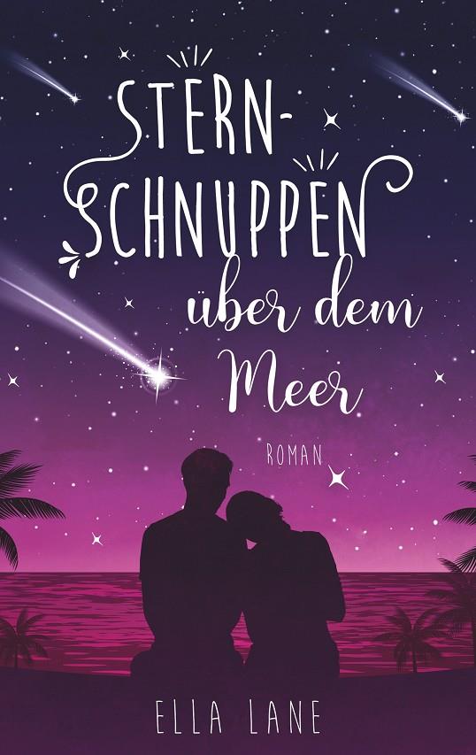 STERNSCHNUPPEN ÜBER DEM MEER | 9783741275890 | LANE, ELLA