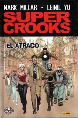SUPER CROOKS. EL ATRACO | 9788490245279 | MILLAR, MARK